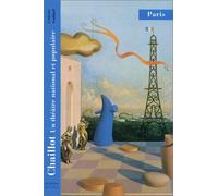 Colette Godard – Chaillot, un théâtre national et populaire – Broché