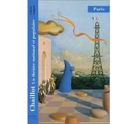 Chaillot un Théâtre National et Populaire