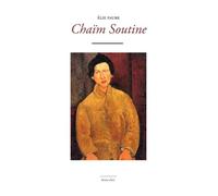 Chaïm Soutine - Elie Faure - Waknine Marguerite - broché - Guide