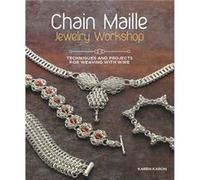 Atelier bijoux Chain Maille – Techniques et projets pour tresser le fil – Penguin Books