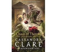 Chain of Thorns (The Last Hours Series)