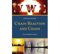 Chain Reaction and Chaos: Toward Modern Persia