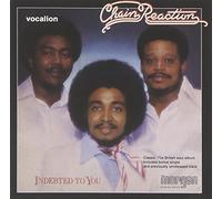 Chain Reaction - Indebted to You