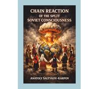 Chain reaction of the split Soviet consciousness.: The author converses with artificial intelligence on issues of Soviet consciousness as a legacy: f
