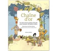Chaine d'or Collectif (Auteur), Batia Kolton (Illustration), Arlette Pierrot (Traduction), Ziva Avran (Traduction)