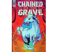 Chained to the Grave No. 4 (regular cover by Kate Sherron) Release Date June 30, 2021