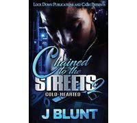 Chained To The Streets 2