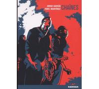 Chaînes - Jorge Garcia - Rackham - broché - Bande dessinée