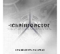 Chainreactor - Insomniac