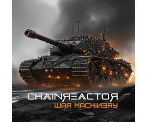 Chainreactor - War Machinery