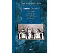 Chains of Gold, Studies in Global Social History M. J. Borges (Auteur)