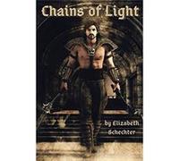 Chains of Light - Elizabeth Schechter - Draft2Digital - Livre en Anglais Elizabeth SchechterElizabeth Schechter (Auteur)