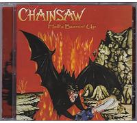 Chainsaw - Hell's Burning Up [Import]