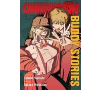 Chainsaw Man: Buddy Stories (Chainsaw Man: Buddy Stories) by Tatsuki Fujimoto