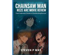 Chainsaw Man Reze Arc Movie Review: From Underwater Dream to Heartbreaking Betrayal