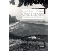 Chair à canons: Photographie, discours, féminisme