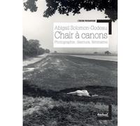 Chair à canons Photographie, discours, féminisme - Abigail Solomon-Godeau - Textuel - broché - Beau livre