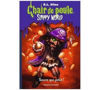 Chair De Poule - Slappy World - Tome 2 - Sauve Qui Peut !