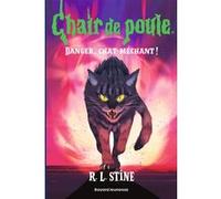 Chair de poule , Tome 15: Danger, chat méchant !