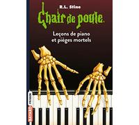 Chair de poule , Tome 19: Les leçons de piano et pièges mortels