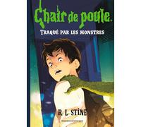Chair de poule , Tome 21: Traqué par les monstres