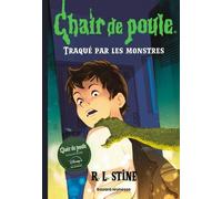 Chair de poule , Tome 21: Traqué par les monstres