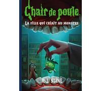Chair de poule , Tome 26: La fille qui criait au monstre NE 2025
