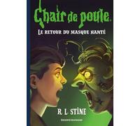 Chair De Poule - Tome 27 - Le Retour Du Masque Hanté