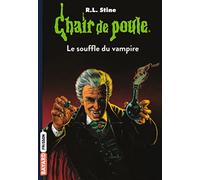 Chair de poule , Tome 39: Le souffle du vampire