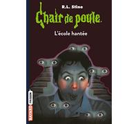 Chair de poule , Tome 47: L'école hantée