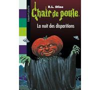 Chair de poule , Tome 73: La nuit des disparitions