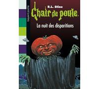 Chair de poule , Tome 73: La nuit des disparitions