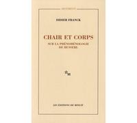 Chair Et Corps - Sur La Phénoménologie De Husserl