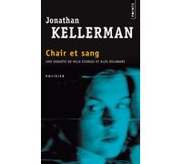 Chair et sang - Jonathan Kellerman - Points - Poche - Roman