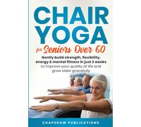 Chair Yoga For Seniors Over 60