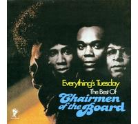 Chairmen of the Board - Everything's Tuesday/Best of C