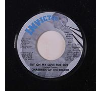 CHAIRMEN OF THE BOARD - try on my love for size 45 rpm single