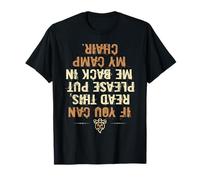 Chaise de Camping avec Inscription « Please Put Me Back in My Camp » T-Shirt