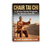 Chaise de Tai Chi pour les personnes âgées de plus de 60 ans : livre d'exercices pour un programme gental de 28 jours, sûr et facile à améliorer la mobilité, développer la force et stimuler l'énergie