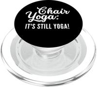 Chaise Yoga : It's Still Yoga I Love Chair Yoga Ashtanga Yin PopSockets PopGrip pour MagSafe