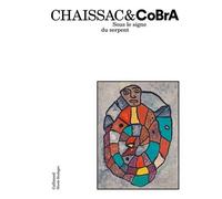 Sous le signe du serpent, Gaston Chaissac et COBRA