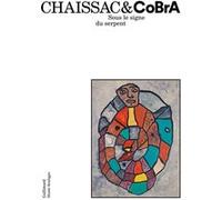Chaissac et CoBrA Collectif (Auteur)