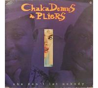 Chaka Demus And Pliers - Chaka Demus And Pliers - She Dont Let Nobody - [12"]
