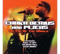 Chaka Demus & Pliers - on Top of The World [Import]