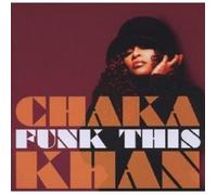 CHAKA KHAN "FUNK THIS" CD NEW