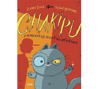 Chakipu - Tome 1 La vengeance est douce et elle sent le poisson ! - Sophie Souid - Jungle - broché - Bande dessinée jeunesse