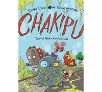 Chakipu - Tome 2 Truffes rhum-choco sous roche - Sophie Souid - Jungle - broché - Bande dessinée jeunesse