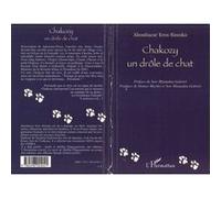 Aboubacar Eros Sissoko – Chakozy : Un drôle de chat – Roman – Broché – L'Harmattan
