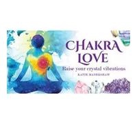Chakra Love by Katie Manekshaw Katie Manekshaw (Auteur)