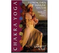 Chakra Yoga to Strengthen Your Immune System